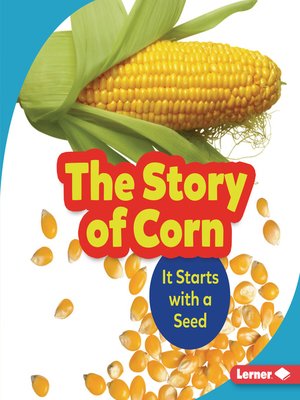 cover image of The Story of Corn